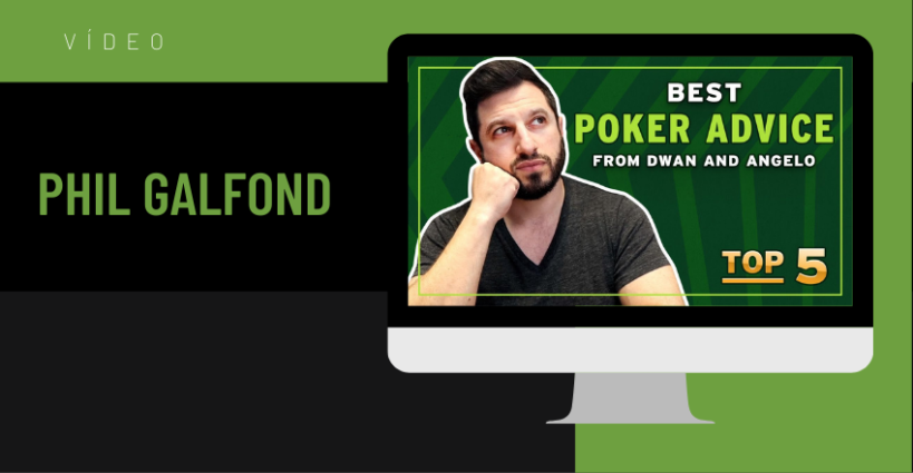 Phil Galfond e os melhores conselhos de poker- PokerPT.com
